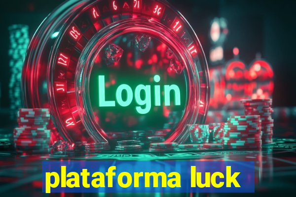 plataforma luck